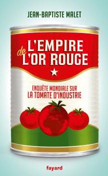 Pourquoi la tomate raconte-t-elle le capitalisme d'aujourd'hui<small class="fine d-inline"> </small>?