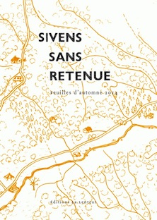 Sivens sans retenue