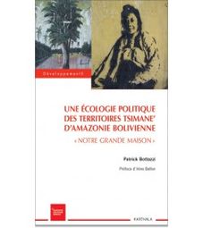 Une écologie politique des territoires Tsimane' d'Amazonie bolivienne