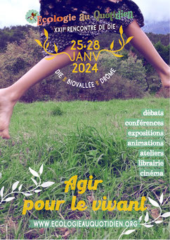 Agir pour le vivant, 22<sup class="typo_exposants">e</sup> Rencontres de Die et de la Biovallée (Drôme)