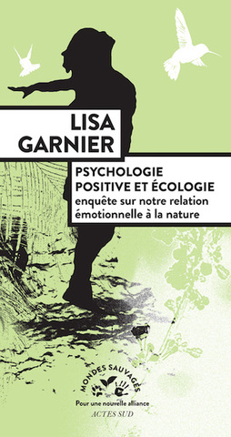 Le bonheur qu'il y a à protéger et à conserver la nature
