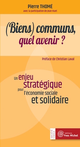 Les biens communs, c'est l'avenir