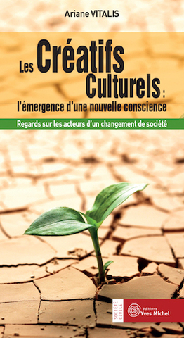 Les Créatifs culturels à la pointe du changement social