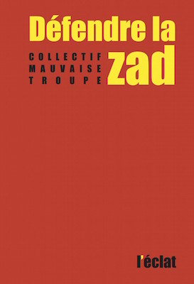 Discussion autour de «<small class="fine d-inline"> </small>Défendre la <span class="caps">ZAD</span><small class="fine d-inline"> </small>» à Saint Denis