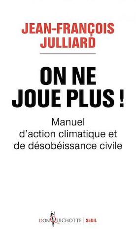L'audace d'agir contre le dérèglement climatique 