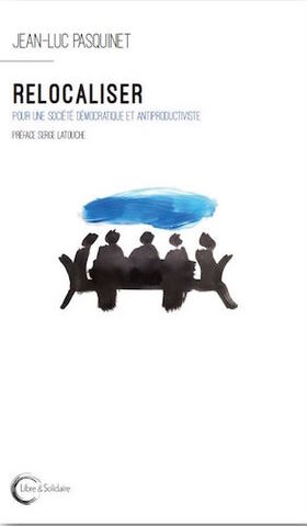 Relocaliser l'économie pour éviter le désastre