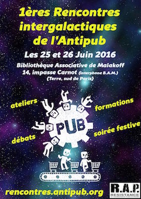 Les rencontres intergalactiques de l'antipub, à Malakoff (Hauts-de-Seine)