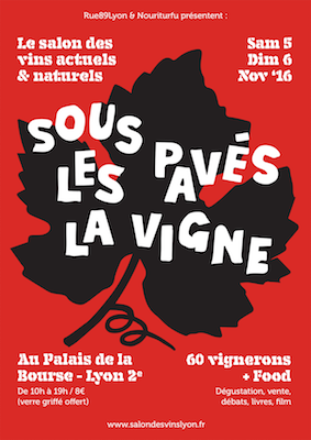 Sous les pavés, la vigne - salon des vins naturels à Lyon