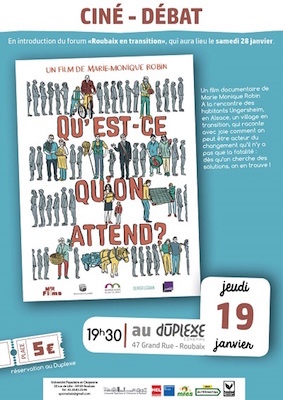 Ciné-Débat : «<small class="fine d-inline"> </small>Qu'est-ce qu'on attend<small class="fine d-inline"> </small>?<small class="fine d-inline"> </small>» de Marie-Monique Robin à Roubaix (Nord)