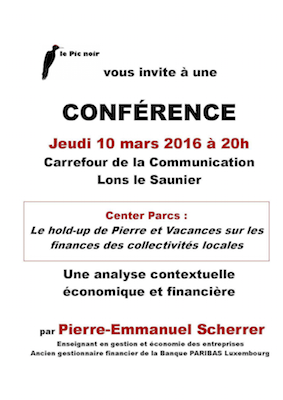 Le hold-up de Pierre et Vacances sur les finances des collectivités locales, conférence à Lons-le-Saunier (Jura)