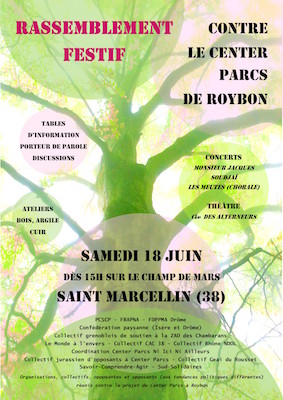 Rassemblement festif contre le Center Parcs de Roybon, à Saint-Marcellin (Isère)
