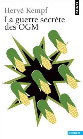 La guerre secrète des <span class="caps">OGM</span>