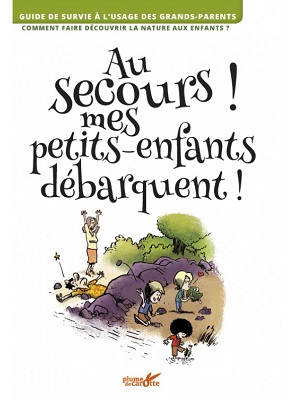 Au secours, mes petits enfants débarquent<small class="fine d-inline"> </small>!