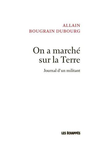 Allain Bougrain-Dubourg livre son «<small class="fine d-inline"> </small>journal d'un militant<small class="fine d-inline"> </small>» écolo