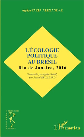 Une histoire de l'écologie politique brésilienne