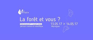 Hétérotopies#1, parcours sonore et scientifique en forêt à Meyrargues (Bouches-du-Rhône)