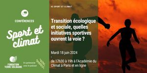 Transition écologique et sociale, quelles initiatives sportives ouvrent la voie<small class="fine d-inline"> </small>? conférence à Paris