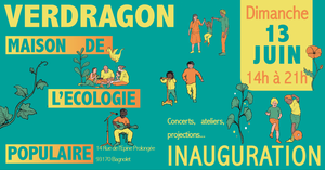 Inauguration de Verdragon, Maison de l'écologie populaire, à Bagnolet (Seine-Saint-Denis)