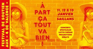 Festival de soutien aux quatre inculpé.e.s Gilets jaunes de Valence, Tom, Dylan, Maria et Stéphane, à Saillans (Drôme)