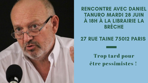 Rencontre avec Daniel Tanuro, à Paris