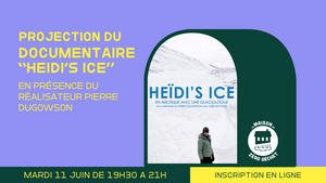 «<small class="fine d-inline"> </small>Heidi's Ice<small class="fine d-inline"> </small>», projection-débat à Paris