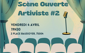 «<small class="fine d-inline"> </small>Scène ouverte Artiviste #2<small class="fine d-inline"> </small>», à Paris