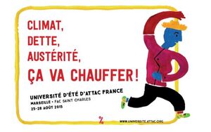 «<small class="fine d-inline"> </small>Climat, dette, austérité, ça va chauffer<small class="fine d-inline"> </small>!<small class="fine d-inline"> </small>» Université d'été d'Attac France à Marseille
