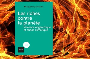«<small class="fine d-inline"> </small>Les Riches contre la planète : Violence de classe et chaos climatique<small class="fine d-inline"> </small>», rencontre à Avignon (Vaucluse)