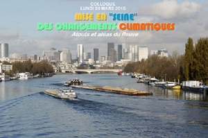 «<small class="fine d-inline"> </small>Mise en Seine des changements climatiques<small class="fine d-inline"> </small>» : colloque sur le rôle de la Seine face aux enjeux climatiques