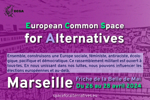 Renforcer les alternatives émancipatrices à l'échelle européenne (<span class="caps">ECSA</span>), à Marseille