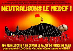 Neutralisons le Medef, manifestation de soutien à Loïc et à la compagnie Jolie Môme, à Paris