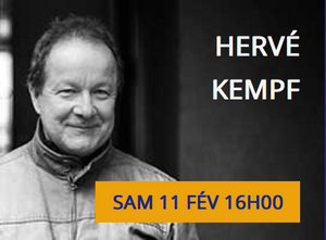 A Strasbourg, rencontre avec Hervé Kempf autour de «<small class="fine d-inline"> </small>Tout est prêt pour que tout empire<small class="fine d-inline"> </small>»