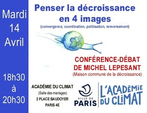 «<small class="fine d-inline"> </small>Quatre images politiques pour penser la décroissance<small class="fine d-inline"> </small>», à Paris