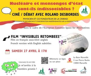 Nucléaire et mensonges d'État sont-ils indissociables<small class="fine d-inline"> </small>? ciné-débat à Marseille (Bouches-du-Rhône)