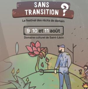 Festival «<small class="fine d-inline"> </small>Sans transition<small class="fine d-inline"> </small>?<small class="fine d-inline"> </small>», à Saint-Lézin (Maine-et-Loire)
