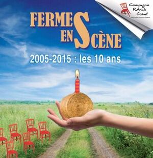 Du théâtre dans les cours de ferme<small class="fine d-inline"> </small>! Fermes en scène fête ses 10 ans