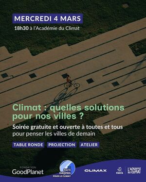 «<small class="fine d-inline"> </small>Climat : quelles solutions pour nos villes<small class="fine d-inline"> </small>», à Paris