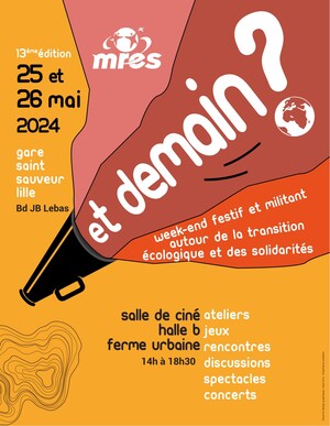 Et demain<small class="fine d-inline"> </small>? week-end festif et militant à Lille (Nord)