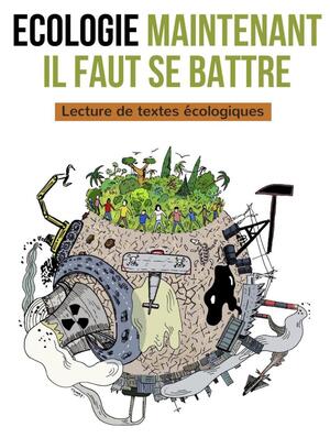 «<small class="fine d-inline"> </small>Écologie : maintenant il faut se battre<small class="fine d-inline"> </small>», lecture à Chambéry (Savoie)