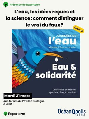 L'eau, les idées reçues et la science : comment distinguer le vrai du faux<small class="fine d-inline"> </small>?, à Brest (Bretagne)