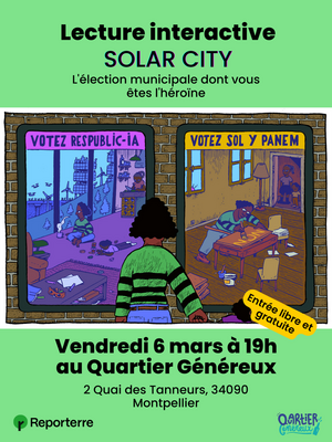 Lecture interactive de «<small class="fine d-inline"> </small>Solar City<small class="fine d-inline"> </small>», une fiction de Reporterre (Montpellier)