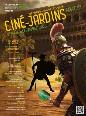 Ciné-Jardins 2025, l'écologie, zone à défendre (Paris et banlieue)