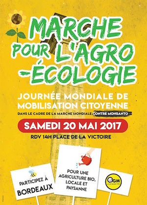 Marche pour l'agroécologie et contre Monsanto & Co à Bordeaux (Gironde)