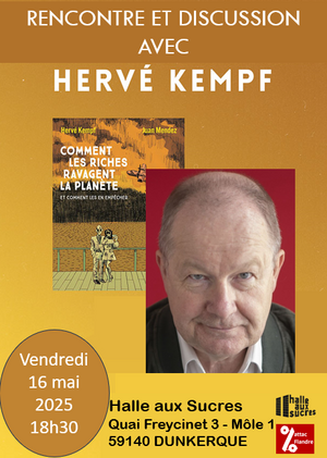 «<small class="fine d-inline"> </small>Comment les riches ravagent la planète<small class="fine d-inline"> </small>», à Dunkerque