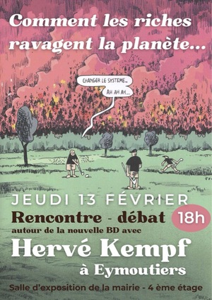 «<small class="fine d-inline"> </small>Comment les riches ravagent la planète<small class="fine d-inline"> </small>», à Eymoutiers (87)