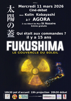 «<small class="fine d-inline"> </small>Fukushima, le couvercle du soleil<small class="fine d-inline"> </small>», projection-débat à Saint-Nazaire (Loire-Atlantique)