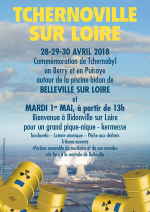Tchernoville-sur-Loire, week-end antinucléaire à et autour de Belleville-sur-Loire (Cher)