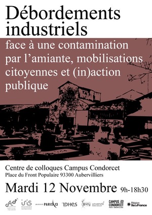 Colloque «<small class="fine d-inline"> </small>Débordements industriels : Face à une contamination par l'amiante, mobilisations citoyennes et (in)action publique<small class="fine d-inline"> </small>», à Aubervilliers (Seine-Saint-Denis)