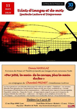 «<small class="fine d-inline"> </small>Par pitié, la main de la caresse, plus la main du feu<small class="fine d-inline"> </small>», lecture, à Lyon 
