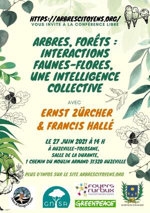 Arbres, forêts : conférence avec Ernst Zurcher et Francis Hallé, à Auzeville-Tolosane (Haute-Garonne)